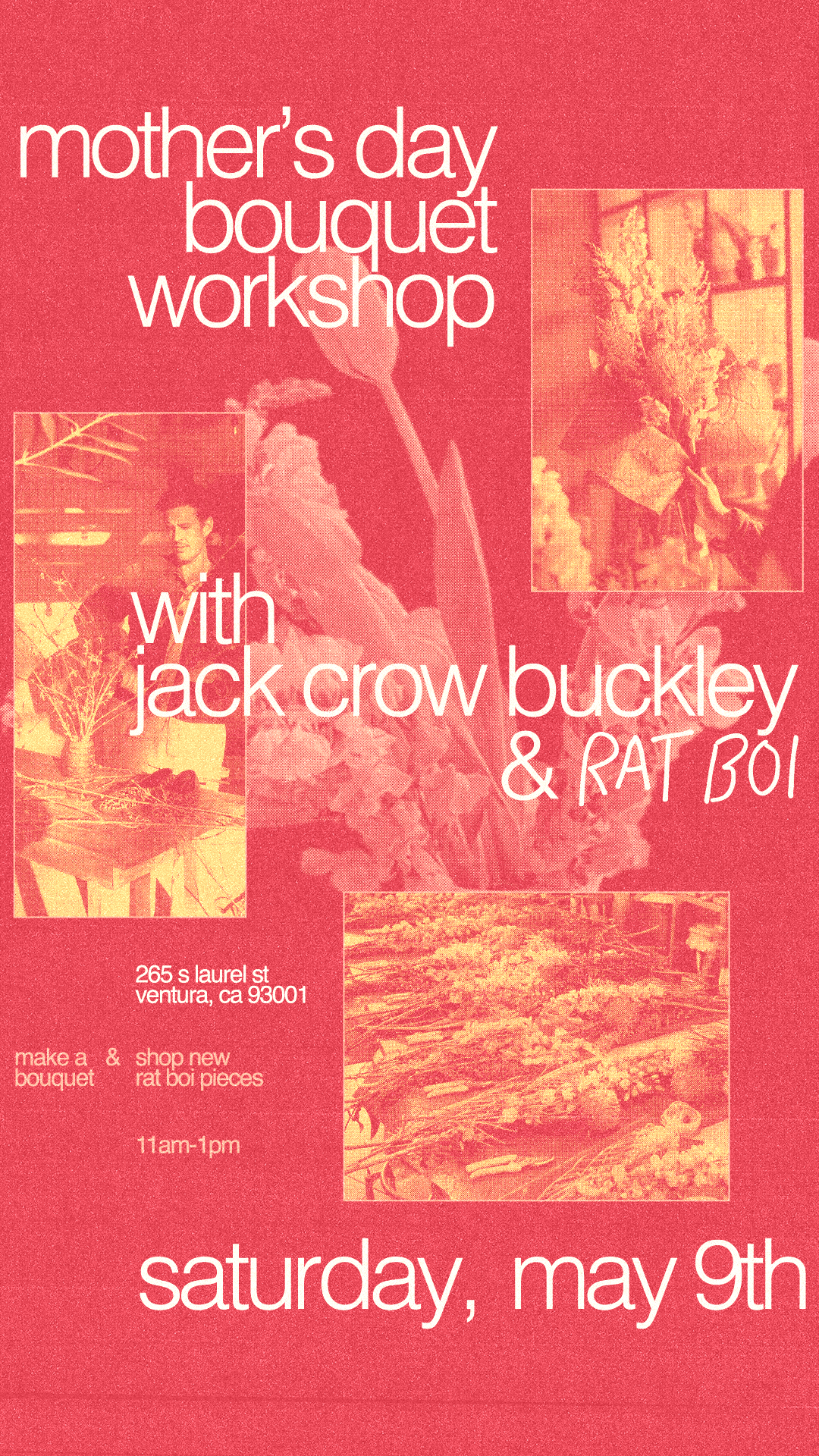 5/9: Bouquet Making Workshop with Jack Crow Buckley 🌷